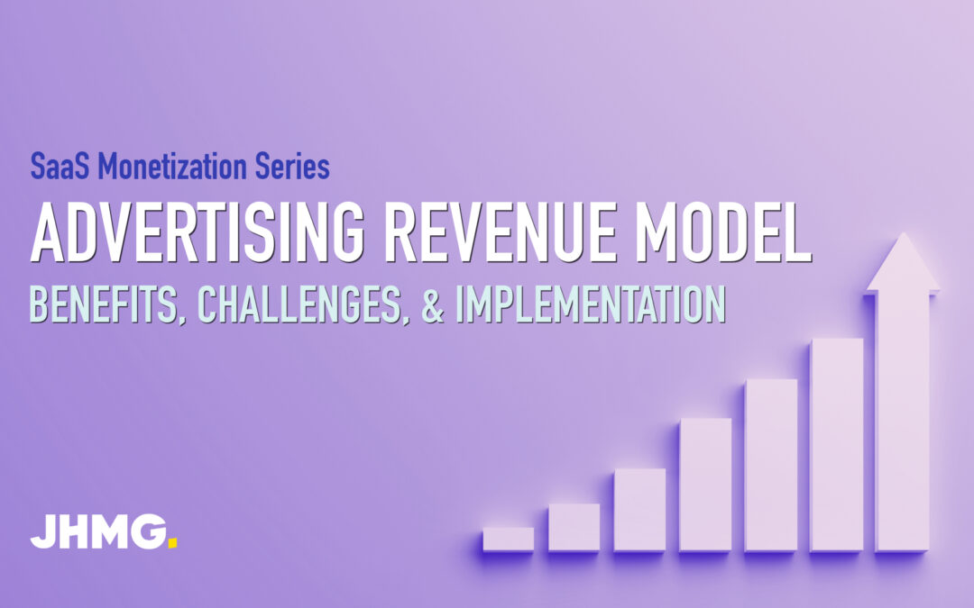 The SaaS Advertising Revenue Model Explained