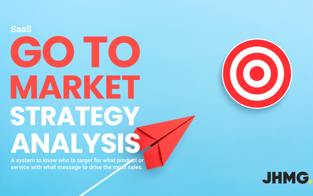 SaaS Go To Market Strategy Analysis